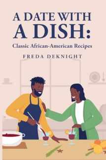 9781639237265-1639237267-A Date with a Dish: Classic African-American Recipes