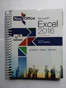 9780134479569-0134479564-Your Office: Microsoft Excel 2016 Comprehensive (Your Office for Office 2016 Series)