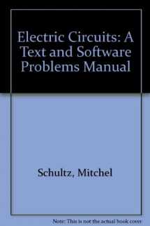 9780028006758-0028006755-Electric Circuits: A Text and Software Problems Manual