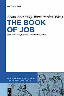 9783110553949-3110553945-The Book of Job: Aesthetics, Ethics, Hermeneutics (Perspectives on Jewish Texts and Contexts, 1)