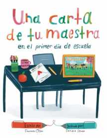 9781735414164-1735414166-Una Carta de Tu Maestra en el Primer Día de Escuela (Spanish Edition)