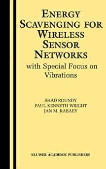 9781402076633-1402076630-Energy Scavenging for Wireless Sensor Networks: with Special Focus on Vibrations