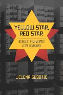 9781501742408-150174240X-Yellow Star, Red Star: Holocaust Remembrance after Communism