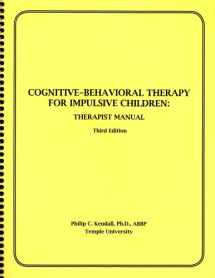 9781888805314-1888805315-Cognitive-Behavioral Therapy for Impulsive Children: Therapist Manual, 3rd Edition