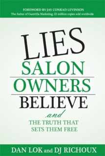 9781599322704-1599322706-Lies Salon Owners Believe: And the Truth That Sets them Free