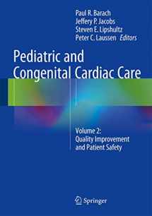 9781447165651-1447165659-Pediatric and Congenital Cardiac Care: Volume 2: Quality Improvement and Patient Safety