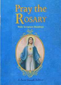 9780899420523-0899420524-Pray the Rosary: For Rosary Novenas, Family Rosary, Private Recitation, Five First Saturdays