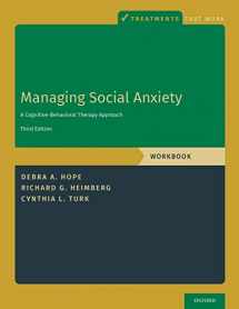 9780190247638-0190247630-Managing Social Anxiety, Workbook: A Cognitive-Behavioral Therapy Approach (Treatments That Work)