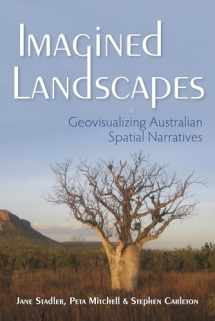 9780253018458-0253018455-Imagined Landscapes: Geovisualizing Australian Spatial Narratives (The Spatial Humanities)
