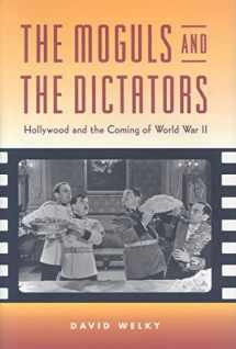 9780801890444-0801890446-The Moguls and the Dictators: Hollywood and the Coming of World War II