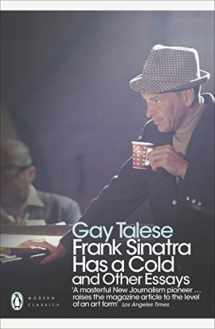 9780141194158-0141194154-Frank Sinatra Has a Cold and Other Essays. Gay Talese