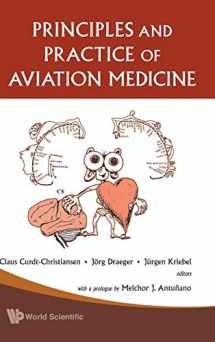 9789812388612-9812388613-PRINCIPLES AND PRACTICE OF AVIATION MEDICINE