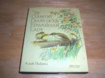 9780805012323-080501232X-The Country Diary of an Edwardian Lady, 1906: A Facsimile Reproduction of a Naturalist's Diary