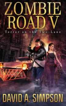 9781726835404-1726835405-Zombie Road V: Terror on the Two-Lane