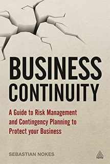 9780749464370-0749464372-Business Continuity: A Guide to Risk Management and Contingency Planning to Protect your Business