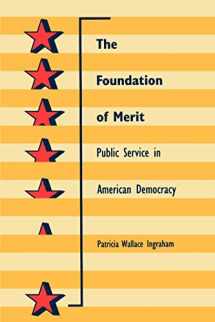 9780801851124-0801851122-The Foundation of Merit: Public Service in American Democracy (Interpreting American Politics)