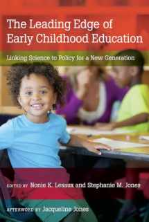 9781612509174-1612509177-The Leading Edge of Early Childhood Education: Linking Science to Policy for a New Generation