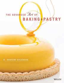 9781118485750-1118485750-The Advanced Art of Baking and Pastry
