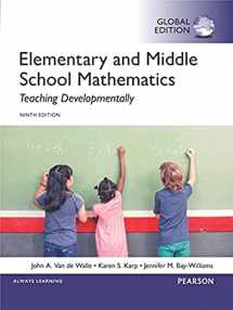 9781292097695-1292097698-Elementary and Middle School Mathematics: Teaching Developmentally, Global Edition