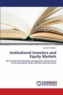 9783838304403-3838304403-Institutional Investors and Equity Markets: On mutual fund liquidity management, performance of private equity funds, and the value premium