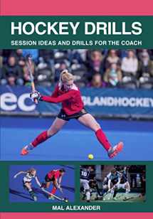 9781785003226-1785003224-Hockey Drills: Session Ideas and Drills for the Coach
