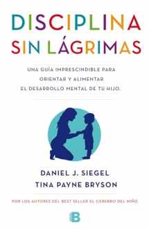 9788466655873-8466655875-La disciplina sin lágrimas / No-Drama Discipline (Spanish Edition)