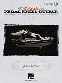 9781458497291-1458497291-100 Hot Licks for Pedal Steel Guitar: Essential Soloing Phrases for E9 Tuning