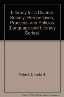 9780807730980-080773098X-Literacy for a Diverse Society: Perspectives, Practices, and Policies (Language and Literacy Series)