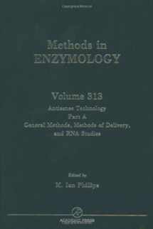 9780121822149-0121822141-Antisense Technology, Part A, General Methods, Methods of Delivery, and RNA Studies (Volume 313) (Methods in Enzymology, Volume 313)