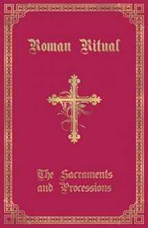 9781945275173-1945275170-The Roman Ritual: Volume I: Sacraments and Processions