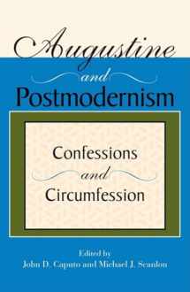9780253217318-0253217318-Augustine and Postmodernism: Confessions and Circumfession (Philosophy of Religion)