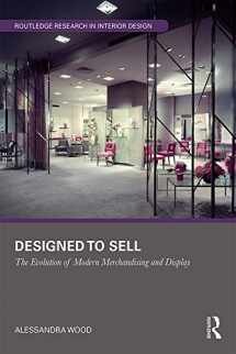 9781138344723-1138344729-Designed to Sell: The Evolution of Modern Merchandising and Display (Routledge Research in Interior Design)