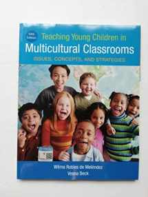 9781337566070-1337566071-Teaching Young Children in Multicultural Classrooms: Issues, Concepts, and Strategies (MindTap Course List)
