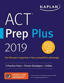 9781506235103-1506235107-ACT Prep Plus 2019: 5 Practice Tests + Proven Strategies + Online (Kaplan Test Prep)