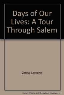9780756754303-0756754305-Days of Our Lives: A Tour Through Salem
