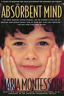 9780805041569-0805041567-The Absorbent Mind: A Classic in Education and Child Development for Educators and Parents