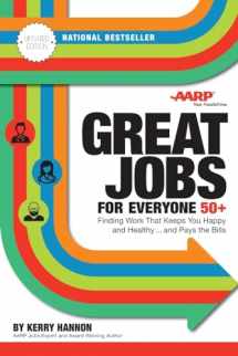 9781119363323-1119363322-Great Jobs for Everyone 50 +, Updated Edition: Finding Work That Keeps You Happy and Healthy...and Pays the Bills
