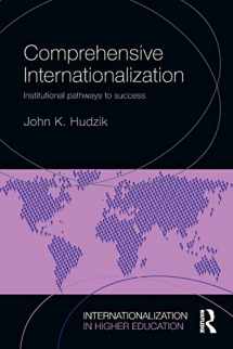 9781138778542-1138778540-Comprehensive Internationalization: Institutional pathways to success (Internationalization in Higher Education Series)