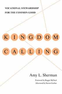9780830838097-0830838090-Kingdom Calling: Vocational Stewardship for the Common Good