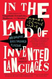 9780812980899-0812980891-In the Land of Invented Languages: Adventures in Linguistic Creativity, Madness, and Genius