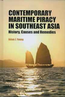 9789812304070-981230407X-Contemporary Maritime Piracy in Southeast Asia: History, Causes and Remedies