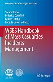 9783319923444-3319923447-WSES Handbook of Mass Casualties Incidents Management (Hot Topics in Acute Care Surgery and Trauma)