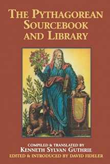 9780933999510-0933999518-The Pythagorean Sourcebook and Library: An Anthology of Ancient Writings Which Relate to Pythagoras and Pythagorean Philosophy