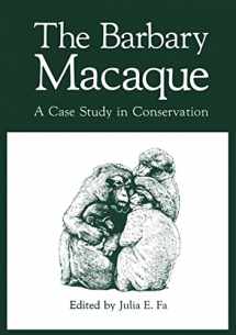 9781461297185-1461297184-The Barbary Macaque: A Case Study in Conservation