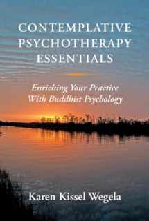 9780393708677-0393708675-Contemplative Psychotherapy Essentials: Enriching Your Practice with Buddhist Psychology