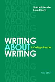 9781319032760-1319032761-Writing about Writing: A College Reader