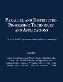 9781601322845-1601322844-Parallel and Distributed Processing Techniques and Applications (The 2014 WorldComp International Conference Proceedings)