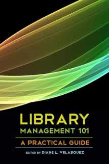 9780838911488-083891148X-Library Management 101: A Practical Guide