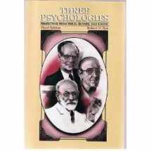 9780534065287-0534065287-Three Psychologies: Perspectives from Freud, Skinner, and Rogers
