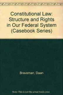 9780820527024-0820527025-Constitutional Law: Structure and Rights in Our Federal System (Casebook Series)